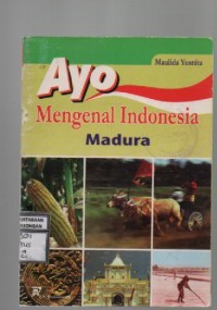 Image of Ayo Mengenal Indonesia Madura