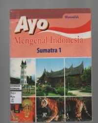 Image of Ayo Mengenal Indonesia Sumatra 1