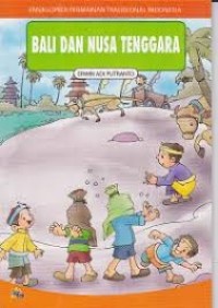Image of ENSIKLOPEDI PERMAINAN TRADISIONAL INDONESIA BALI DAN NUSA TENGGARA