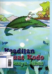 Image of Keadilan Buat Kodo Si Buaya Jahat
