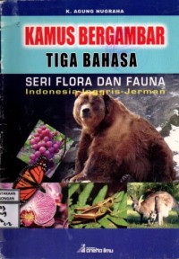Image of Kamus Bergambar Tiga Bahasa Seri Flora dan Fauna Indonesia-inggris-jerman