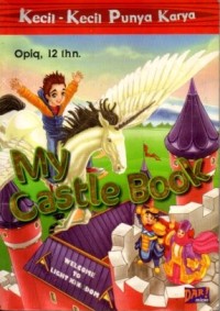 Image of Kecil Kecil Punya Karya My Castle Book