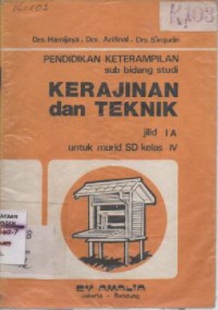 Image of Kerajinan Dan Teknik Jilid 1A Kelas IV