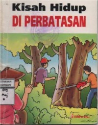 Image of Kisah Hidup Di Perbatasan