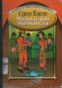 Image of Kumpulan Cerita Rakyat Indonesia Cerita Rakyat Maluku Halmahera