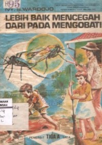 Image of Lebih Baik Mencegah Dari Pada Mengobati