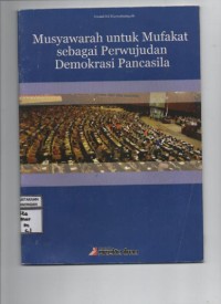 Image of MUSYAWARAH UNTUK MUFAKAT SEBAGAI PERWUJUDAN DEMOKRASI PANCASILA