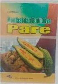 Image of Manfaat dan  Budi Daya Pare