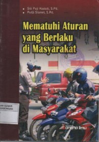 Image of Mematuhi Aturan yang Berlaku di Masyarakat