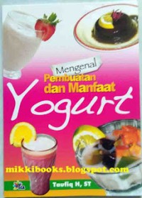 Image of Mengenal Pembuatan dan Manfaat Yogurt