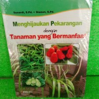 Image of Menghijaukan Pekarangan dengan Tanaman yang Bermanfaat