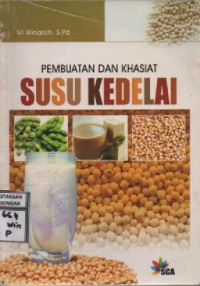 Image of PEMBUATAN DAN KHASIAT SUSU KEDELAI