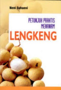 Image of PETUNJUK PRAKTIS MENANAM LENGKENG