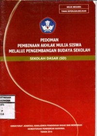 Image of Pedoman Pembinaan Akhlak Mulia Siswa Melalui Pengembangan Budaya Sekolah