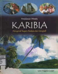 Image of Perjalanan Wisata Karibia Mengenal Ragam Budaya dan Geografi