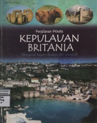 Image of Perjalanan Wisata Kepulauan Britania Mengenal Ragam Budaya dan Geografi