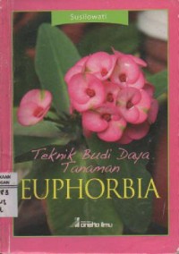Image of Teknik Budi Daya Tanaman Euphorbia