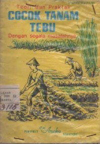 Image of Teori dan Praktek Cocok Tanam Tebu Dengan Segala Masalahnya