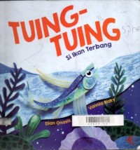 Image of Tuing - Tuing si ikan terbang