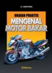 Image of URAIAN PRAKTIS MENGENAL MOTOR BAKAR